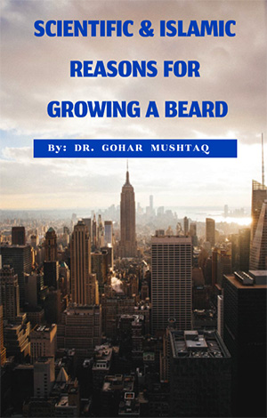 Scientific and Islamic Reasons for Growing a Beard