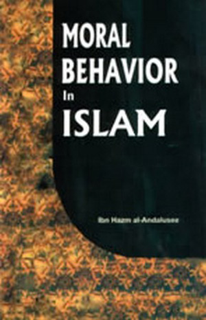 Moral Behavior in Islam