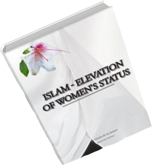 Islam - Elevation of Women's Status