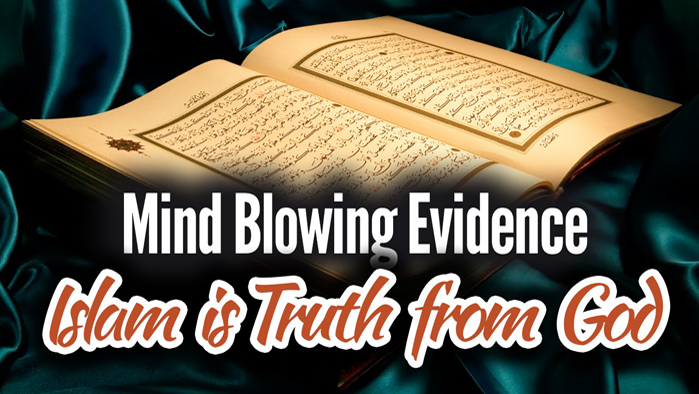 Evidence Islam Is Truth